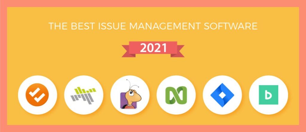 Top 14 Issue Management Software of 2022