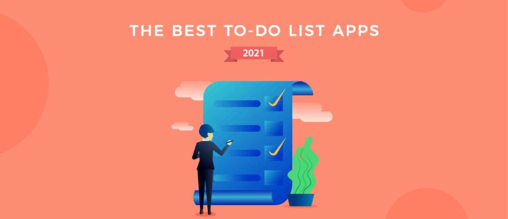 53 Best To-do List Apps of 2022 for Personal Task Management