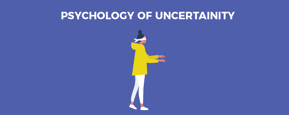 Ultimate Tips for Product Managers on How to Understand the Psychology of Uncertainty and Embrace it