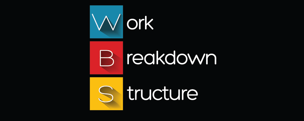 what is a work breakdown structure