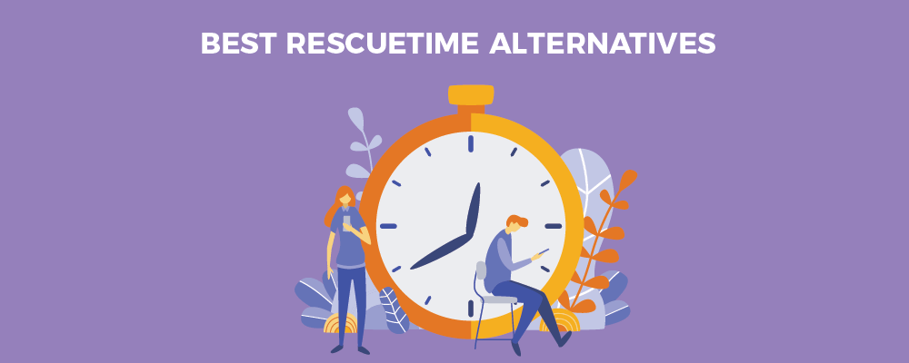 26 Best RescueTime Alternatives 2022 [Review and Pricing]