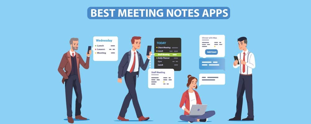 12 of the Best Meeting Notes Apps to Use In 2022