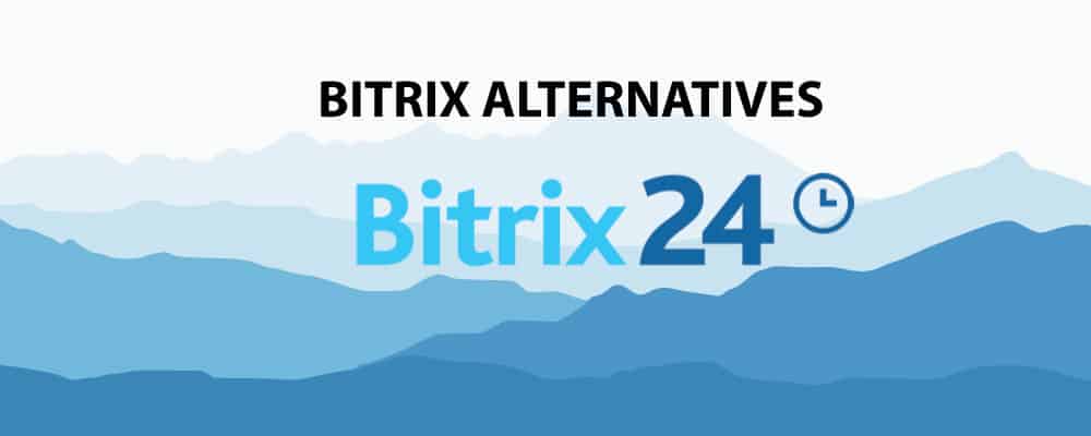 12 Best Bitrix24 Alternatives To Use In 2024