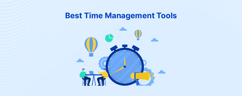 The 8 Best Time Management Tools for Business
